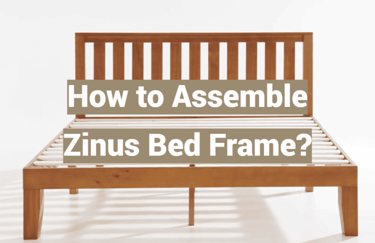How to Assemble Zinus Bed Frame?